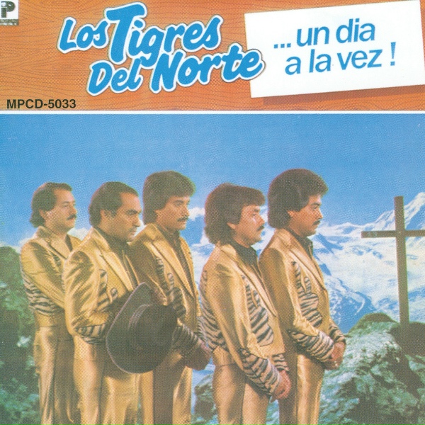 Los Tigres Del Norte - Palabras De Mi Madre