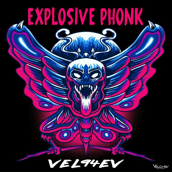 VEL94EV - Explosive Phonk