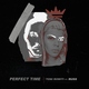 Toni Romiti feat. Russ - Perfect Time
