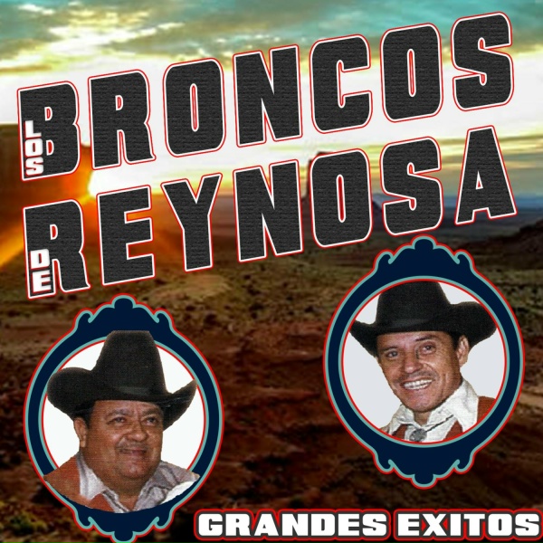 Los broncos de reynosa - Lamberto Quintero