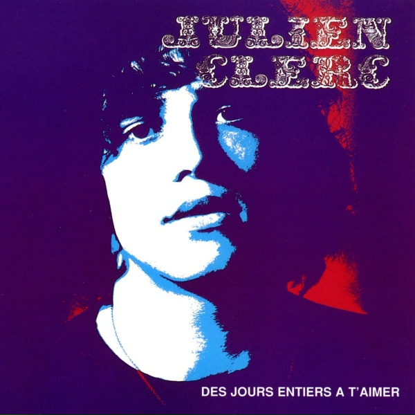 Julien Clerc - Si tu reviens