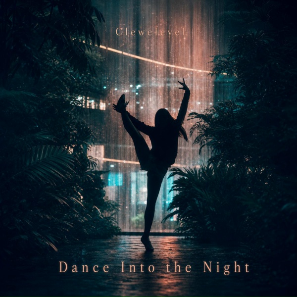 Clewelevel - Dance into the Night
