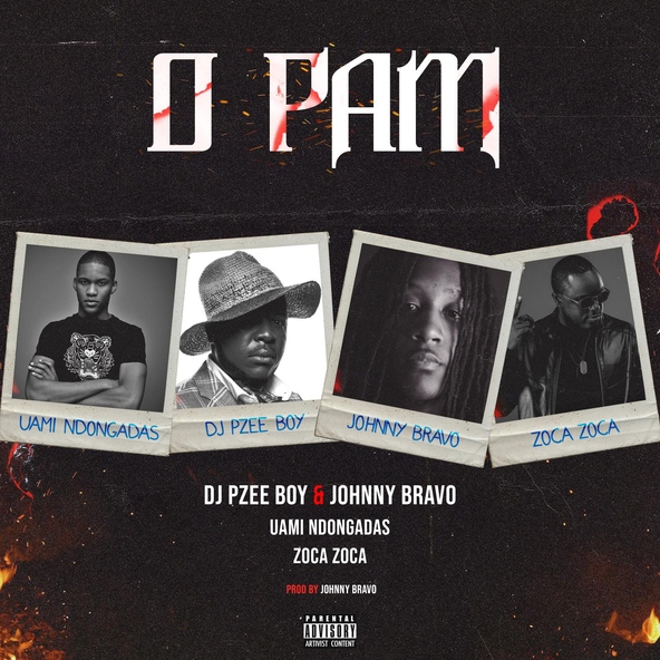 Johnny Bravo, Dj Pzee Boy feat. Uami Ndongadas, Zoca Zoca - O Pam