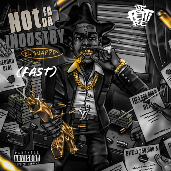 El Snappo, DJ Fetti Fee feat. HeadHuncho Amir