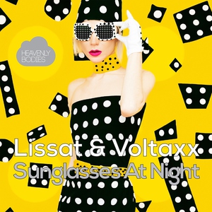 Lissat & Voltaxx - Sunglasses At Night