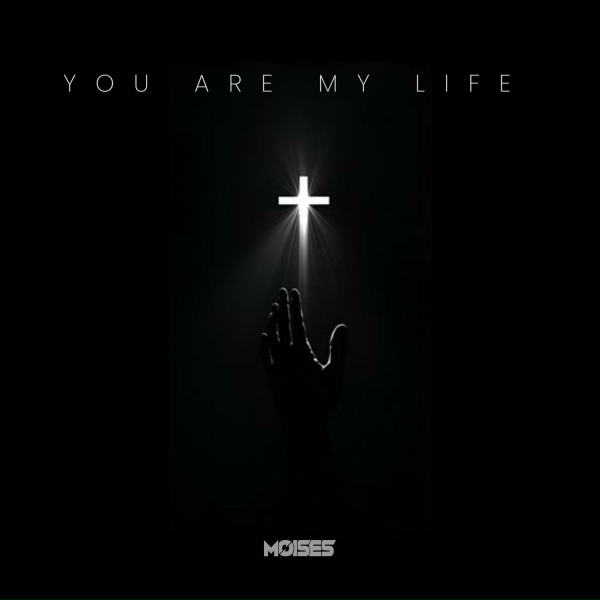 DJ Mois&eacute;s - You Are My Life