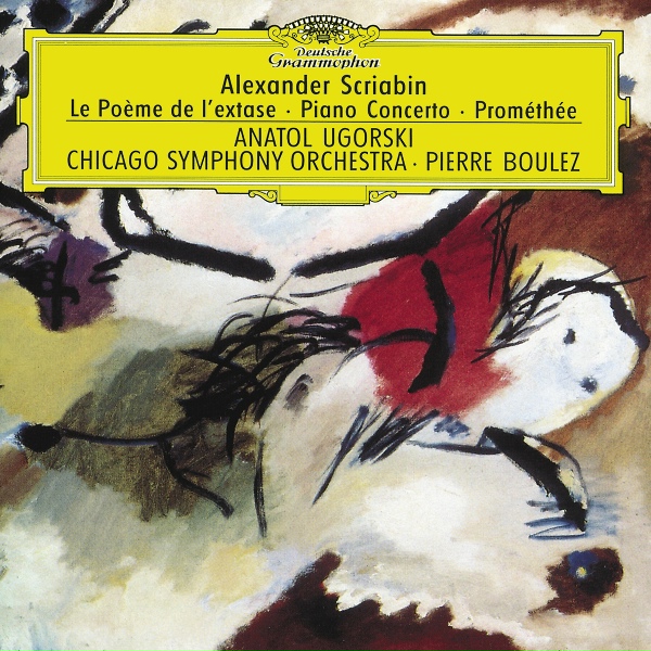 Chicago Symphony Orchestra, Pierre Boulez - Scriabin: Le po&egrave;me de l'extase, Op. 54