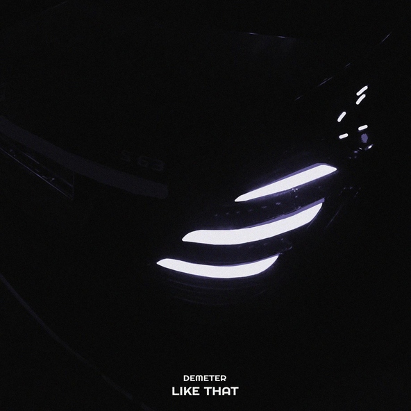 Demeter - Like That