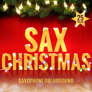 Saxophone Dreamsound - Driving Home for Christmas