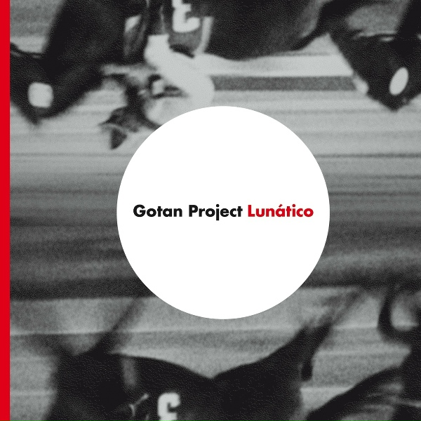 Gotan Project - La Vig&uuml;ela