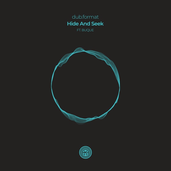 dub.format - Hide and Seek (Ft. Buque)