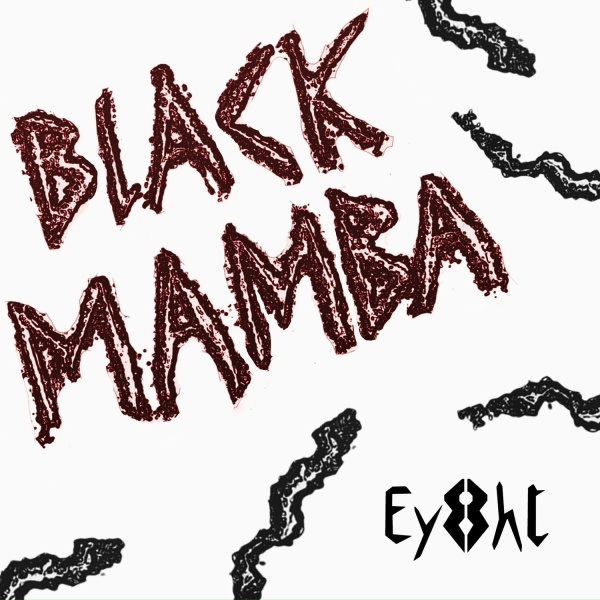 Eyght - Black Mamba