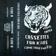 Cassettes For Kids