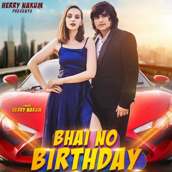 Herry Nakum - Bhai No Birthday