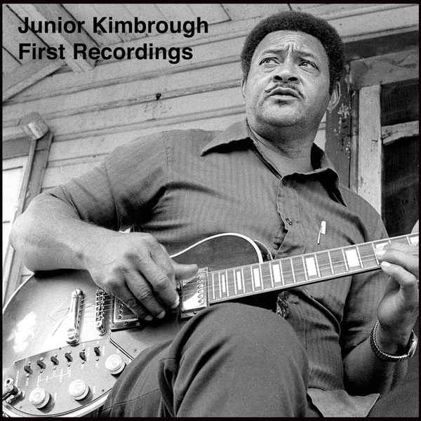 Junior Kimbrough - Feels so Good #2