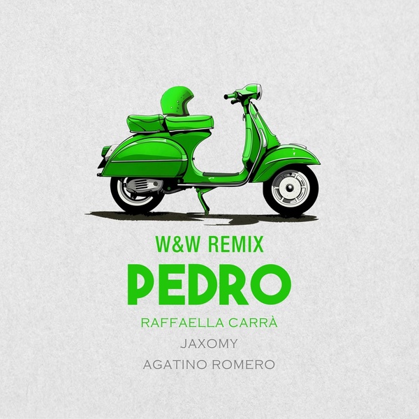 Jaxomy, Agatino Romero, W&W feat. Raffaella Carr&agrave; - Pedro [W&W Remix]