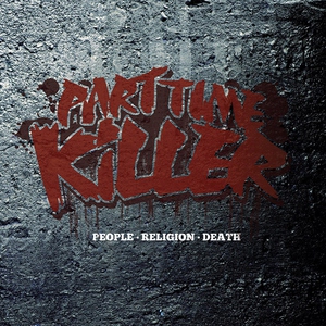 Part Time Killer - Freedom Fight