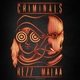REZZ, Malaa - Criminals