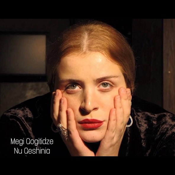Megi Gogitidze - Nu Geshinia