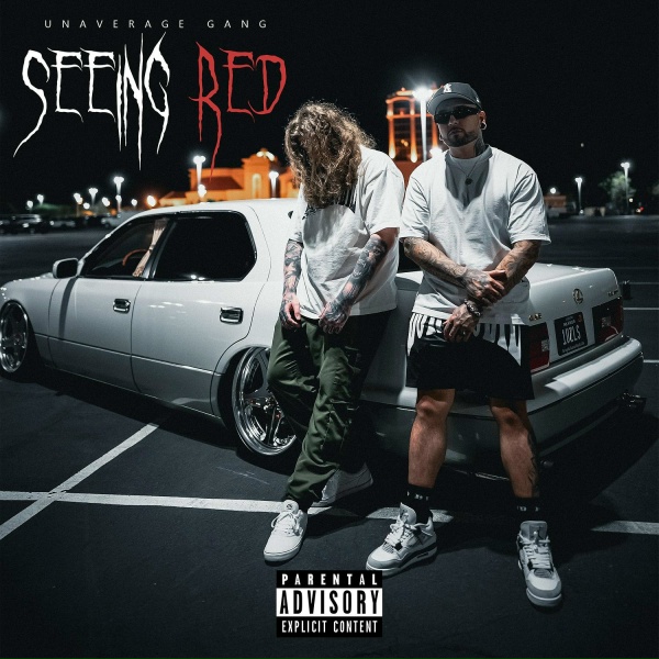 UNAVERAGE GANG - Seeing Red