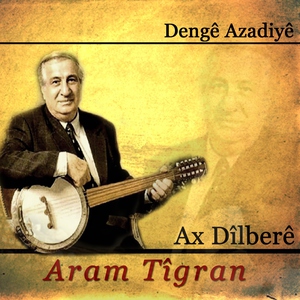 Aram T&icirc;gran - Leyla Leyla