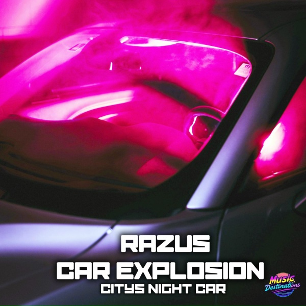 Razus, Car Explosion - Nobody Except