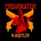 M.Hustler - Provocator