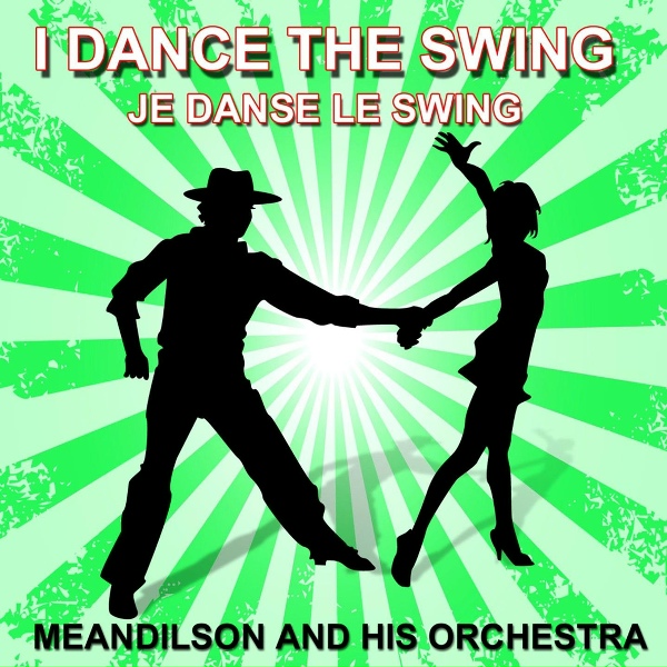 Meandilson and His Orchestra - Clearwater