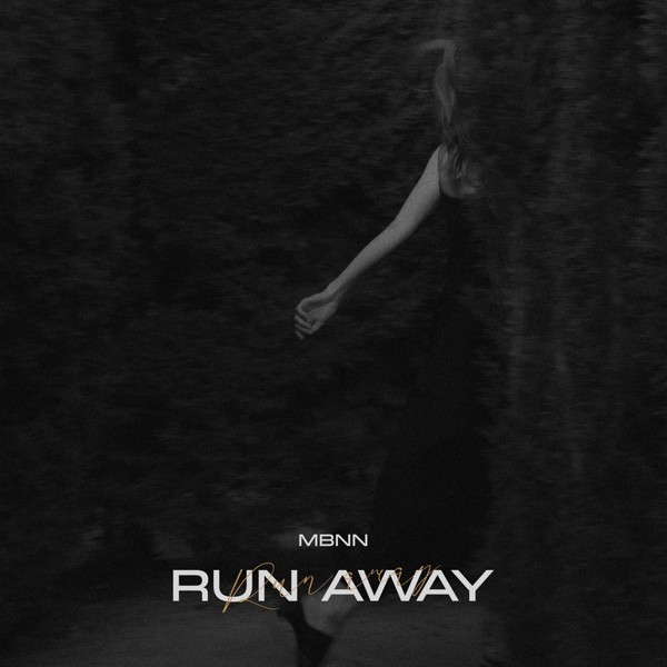 MBNN - Run Away