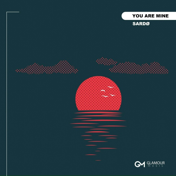 SARD&Oslash; - You Are Mine