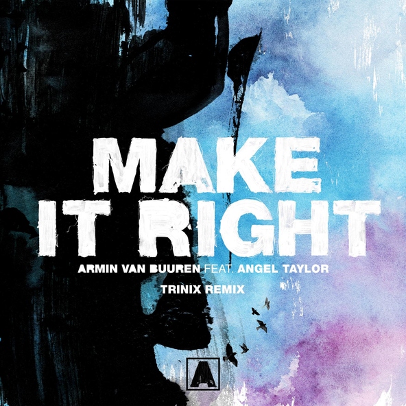 Armin van Buuren feat. Angel Taylor - Make It Right