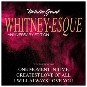 Natalie Grant - One Moment in Time
