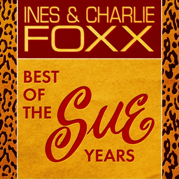 Inez & Charlie Foxx - Love Me Today