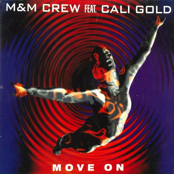 M&M Crew feat. Cali Gold - Move On