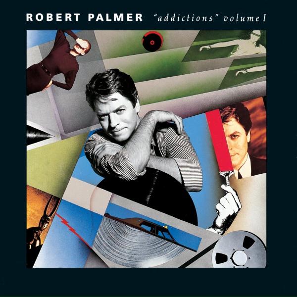 Robert Palmer - Addicted To Love