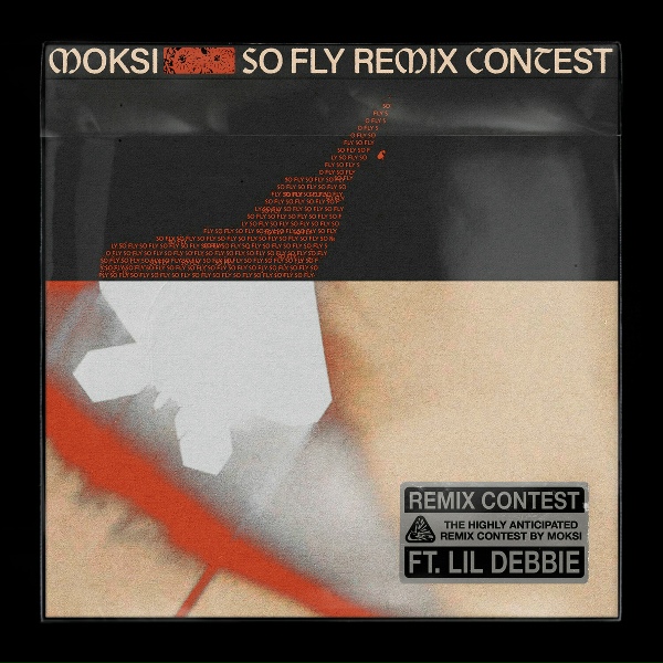 Moksi feat. Lil Debbie - So Fly