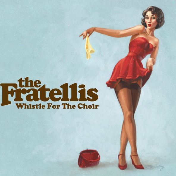 The Fratellis - Whistle For The Choir