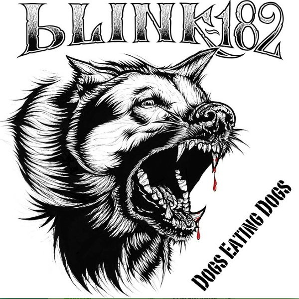 blink-182 - Dogs Eating Dogs