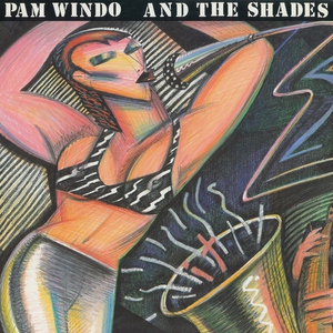 Pam Windo And The Shades