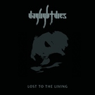 Daylight Dies - Woke Up Lost