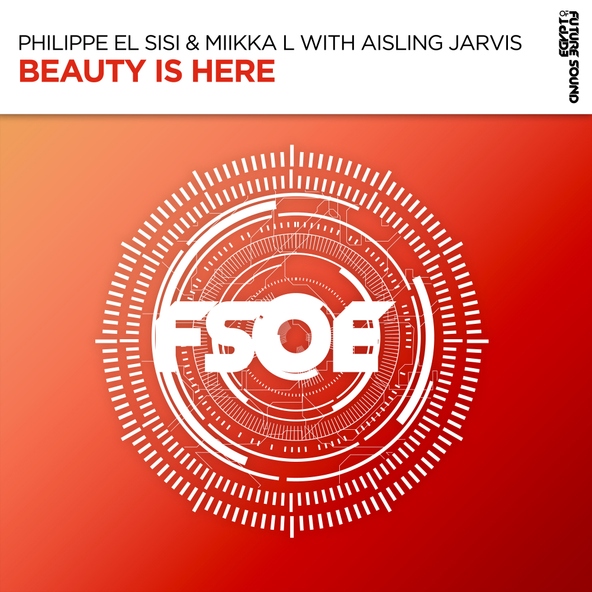 Philippe El Sisi, Miikka L, Aisling Jarvis - Beauty Is Here