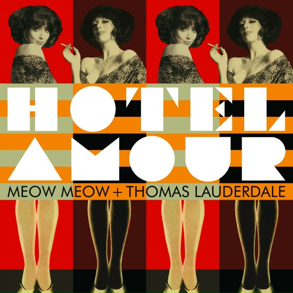 Thomas Lauderdale, Meow Meow feat. The Von Trapps, Pink Martini - Hi-Lili, Hi-Lo