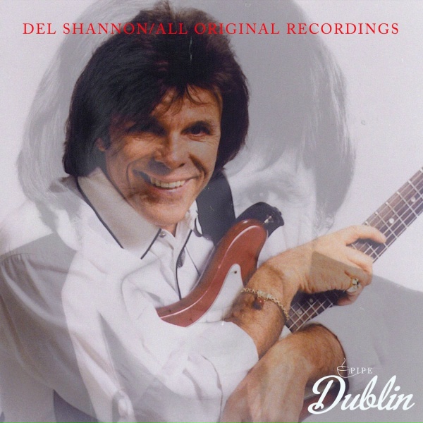 Del Shannon - Stranger in Town