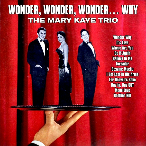 The Mary Kaye Trio - Moon Love