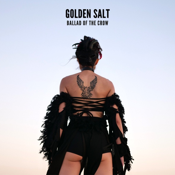 Golden Salt - Ballad of the Crow