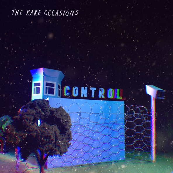 The Rare Occasions - Control