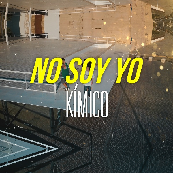 K&iacute;mico - No Soy Yo