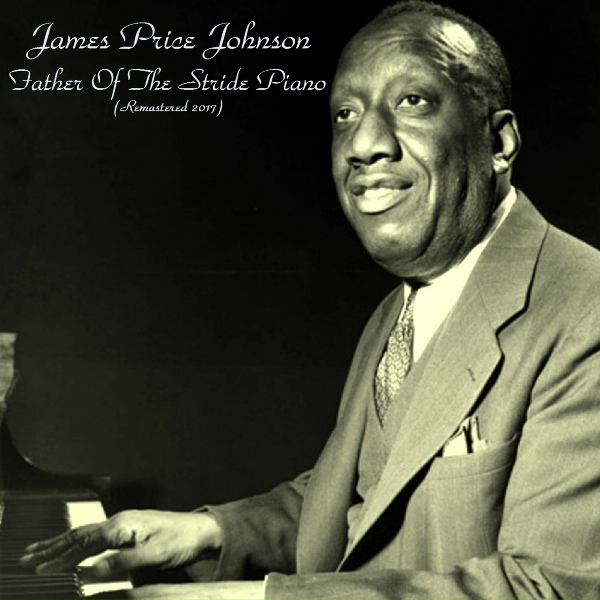 James Price Johnson - All That I Had Is Gone