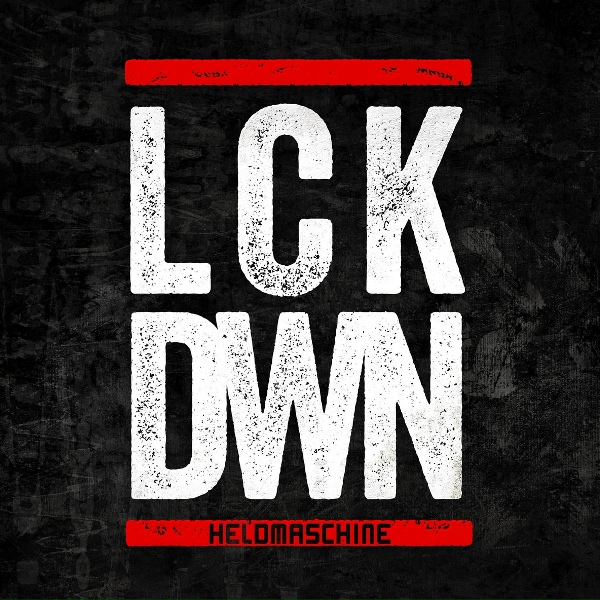 Heldmaschine - Lockdown