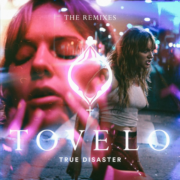 Tove Lo - True Disaster
